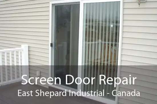 Screen Door Repair East Shepard Industrial - Canada