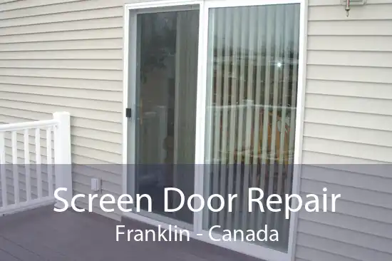 Screen Door Repair Franklin - Canada