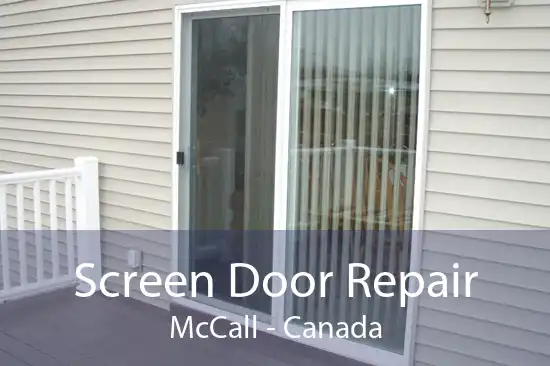 Screen Door Repair McCall - Canada