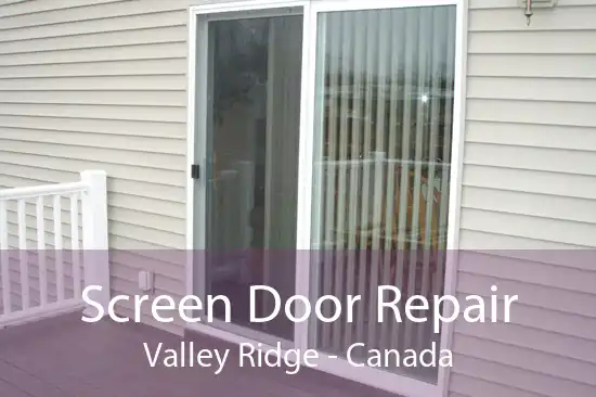 Screen Door Repair Valley Ridge - Canada
