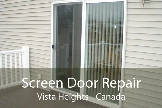 Screen Door Repair Vista Heights - Canada