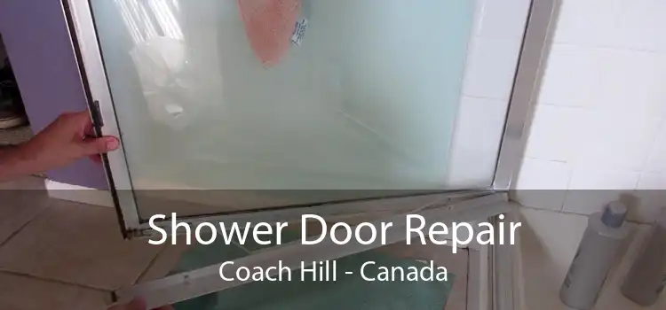 Shower Door Repair Coach Hill - Canada