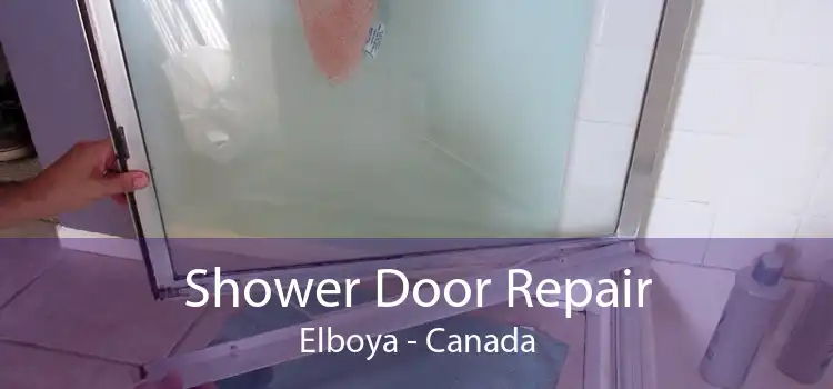 Shower Door Repair Elboya - Canada