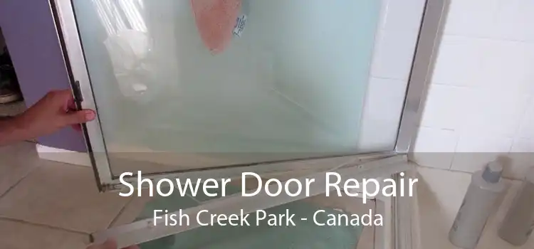Shower Door Repair Fish Creek Park - Canada