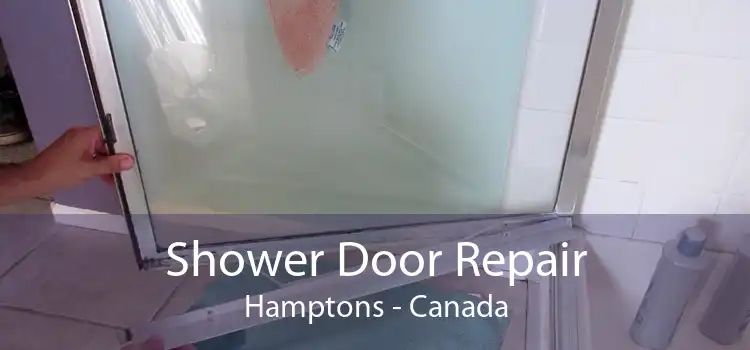 Shower Door Repair Hamptons - Canada