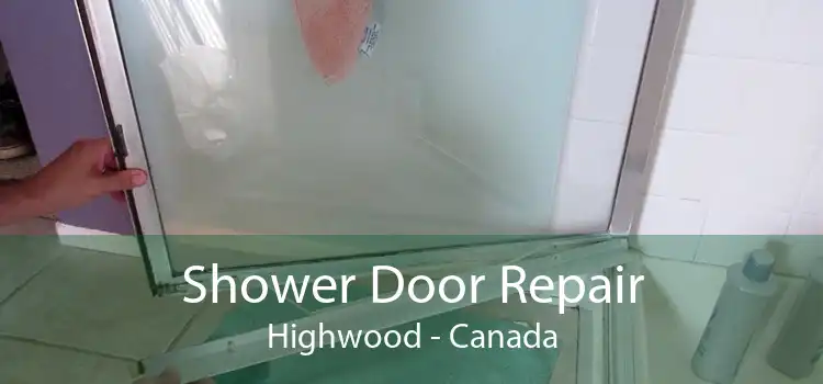 Shower Door Repair Highwood - Canada