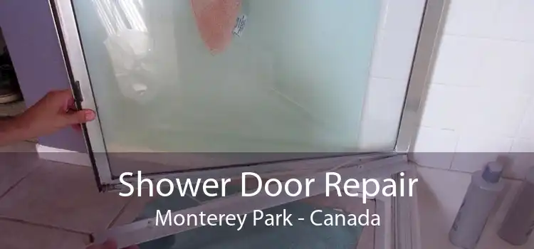 Shower Door Repair Monterey Park - Canada