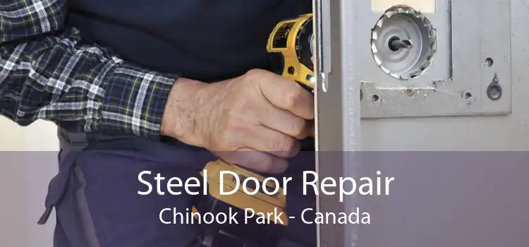 Steel Door Repair Chinook Park - Canada