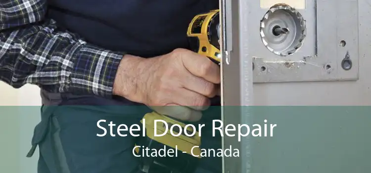 Steel Door Repair Citadel - Canada