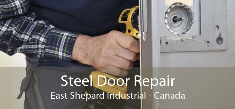 Steel Door Repair East Shepard Industrial - Canada