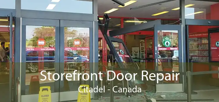 Storefront Door Repair Citadel - Canada