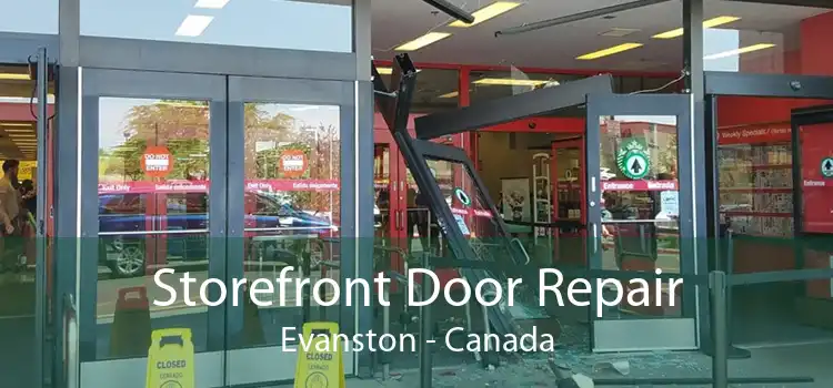 Storefront Door Repair Evanston - Canada