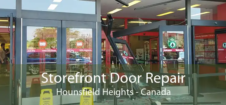 Storefront Door Repair Hounsfield Heights - Canada