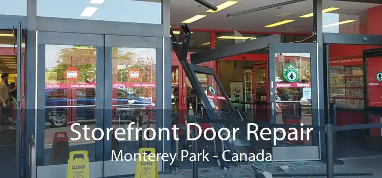 Storefront Door Repair Monterey Park - Canada