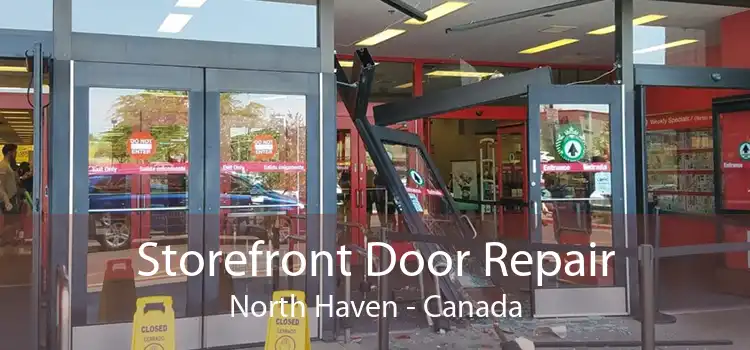 Storefront Door Repair North Haven - Canada