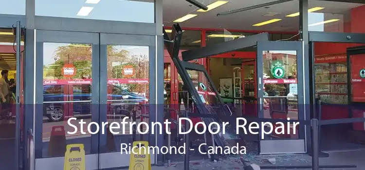 Storefront Door Repair Richmond - Canada
