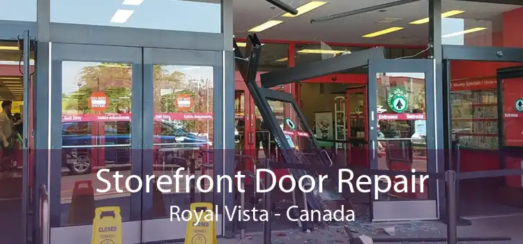 Storefront Door Repair Royal Vista - Canada