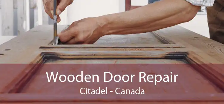 Wooden Door Repair Citadel - Canada