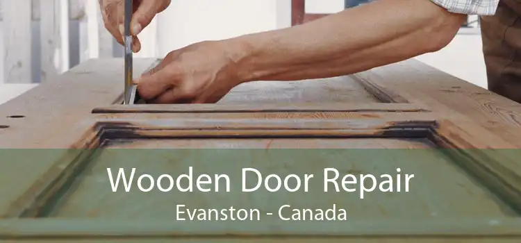 Wooden Door Repair Evanston - Canada