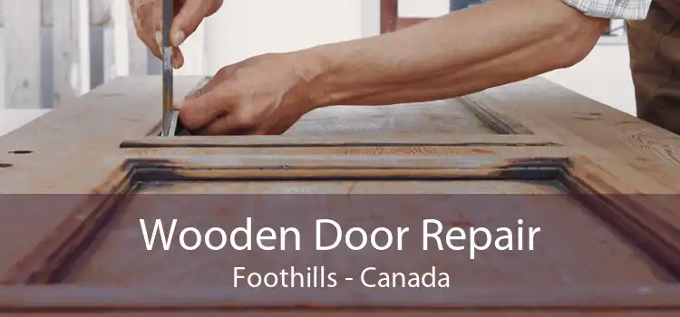 Wooden Door Repair Foothills - Canada