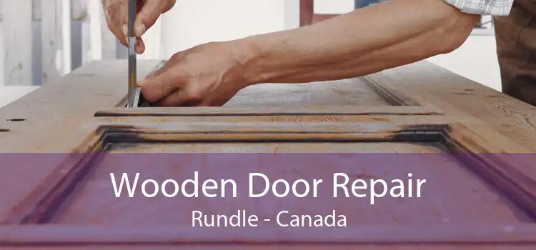 Wooden Door Repair Rundle - Canada