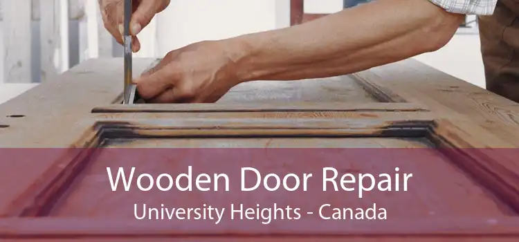 Wooden Door Repair University Heights - Canada